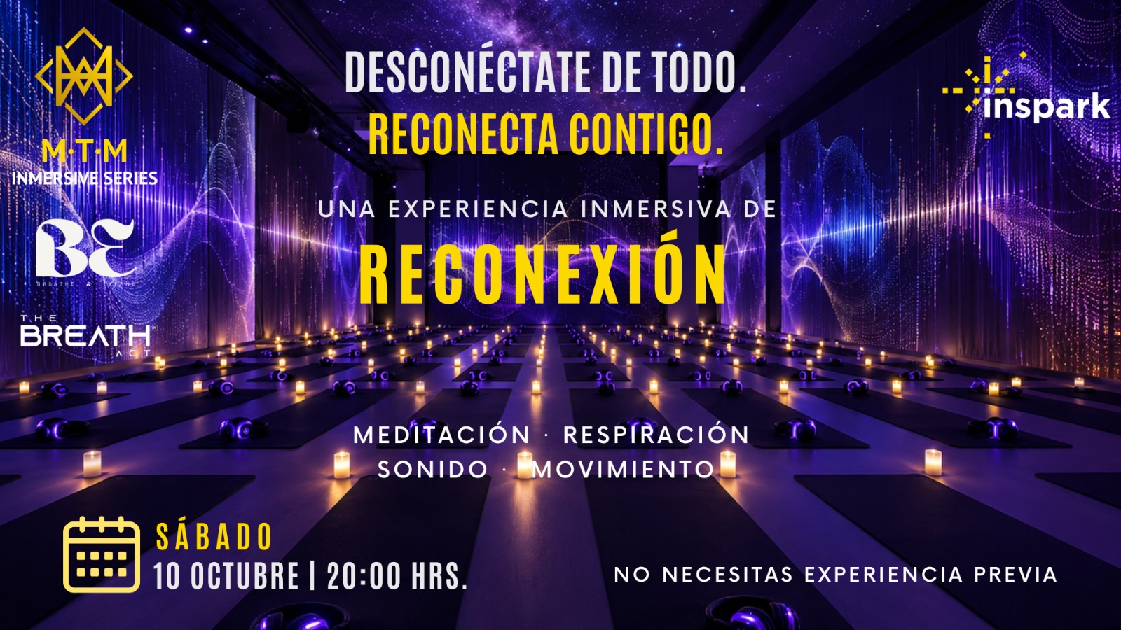 Filas de colchonetas en un salón inmersivo acompañan el mensaje «Desconéctate de todo. Reconecta contigo» y sus prácticas de bienestar.
